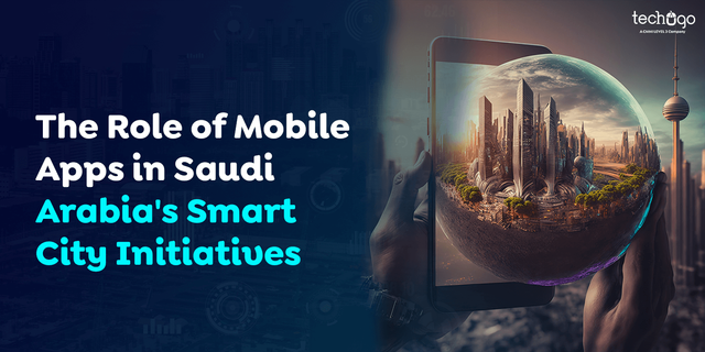 The Role of Mobile Apps in Saudi Arabia's Smart City Initiatives.png