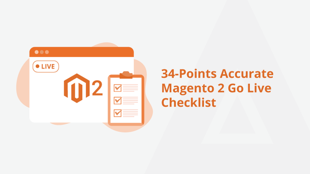 34-Points-Accurate-Magento-2-Go-Live-Checklist-Social-Share.png