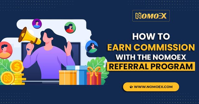 Earn-Commission-with-Nomoex-Referral-Program.jpg