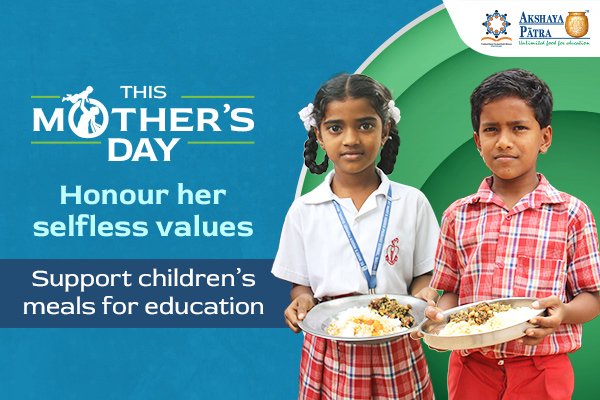 Celebrate Mother's Day with akshaya patra.jpg