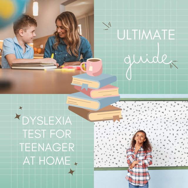 Ultimate Guide Dyslexia Test for Teenager at Home.jpg