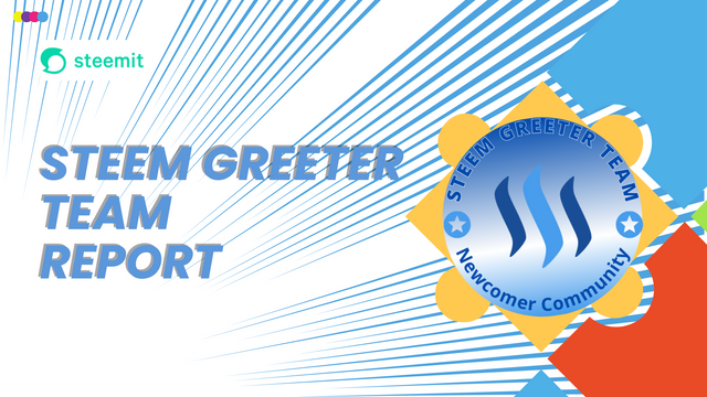 Steem Greeter Team Report.png