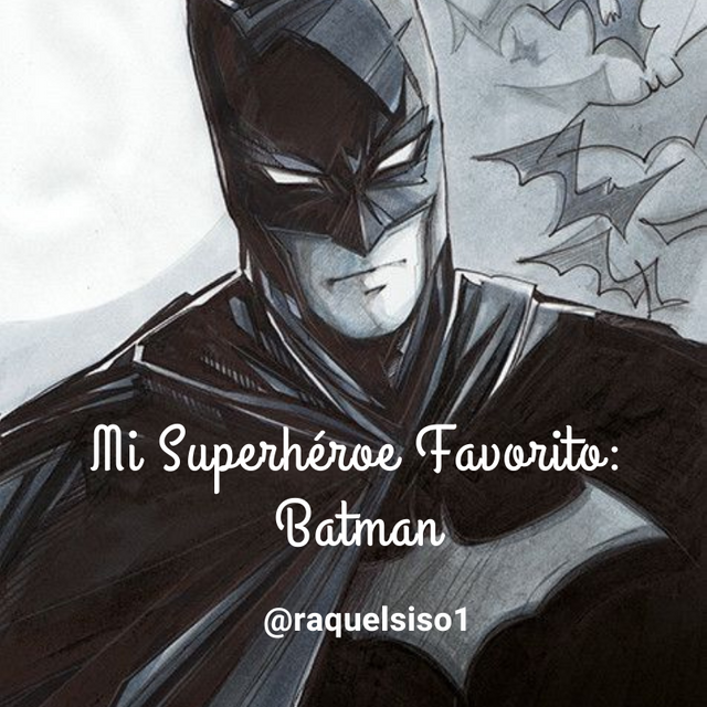 Mi Superhéroe Favorito: Batman — Steemit