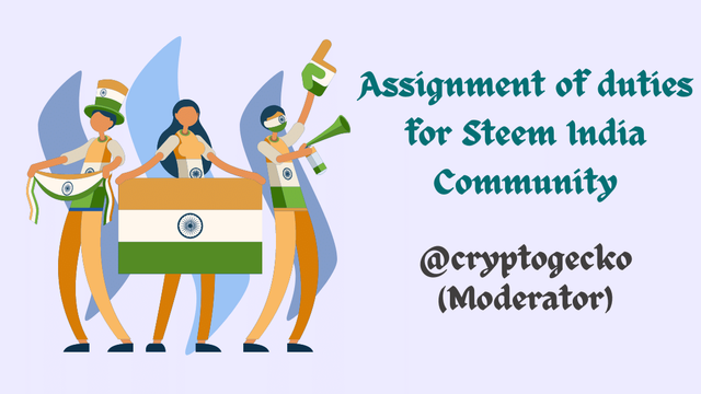 Assignment of duties for Steem India Community.png