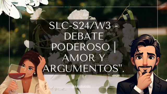 SLC-S24W3 - Debate poderoso  Amor y argumentos..png