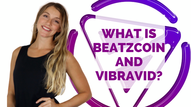 WHAT IS BEATZCOIN AND VIBRAVID.PNG