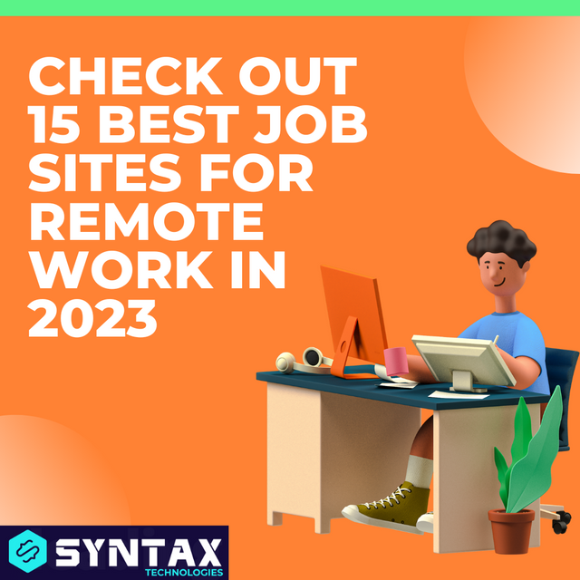 Check out 15 Best Job Sites for Remote Work in 2023.png