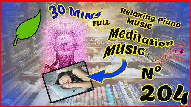 204, Relaxing piano music, beautiful relaxing music for sleeping and relieving stress, Our Journey.jpg