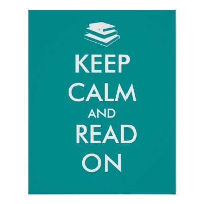 keep_calm_and_read_on_poster_template_custom_color-rf65ed85246f84e67af1cabac68ba02d6_wvc_8byvr_400.jpg