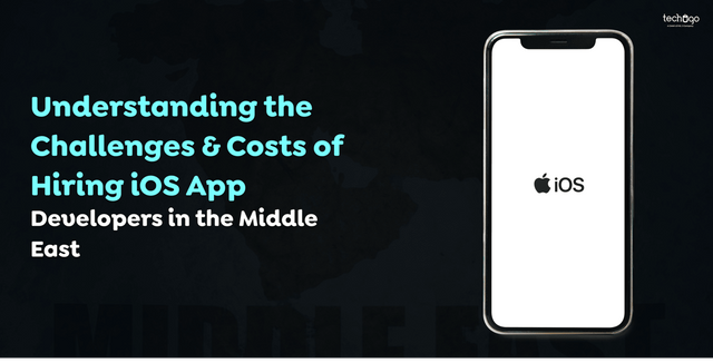 Understanding-the-Challenges-Costs-of-Hiring-iOS-App-Developers-in-the-Middle-East.png