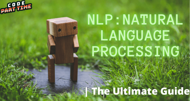 NLP Natural Language Processing  The Ultimate Guide.png