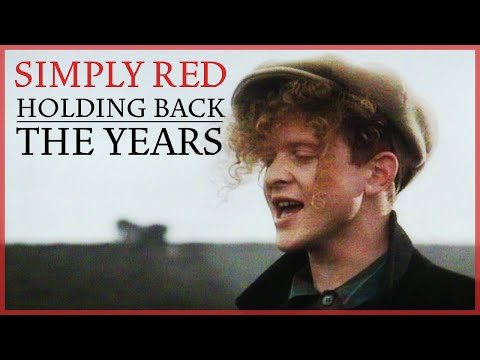 Simply Red – Holding Back The Years (Official Video).jpg