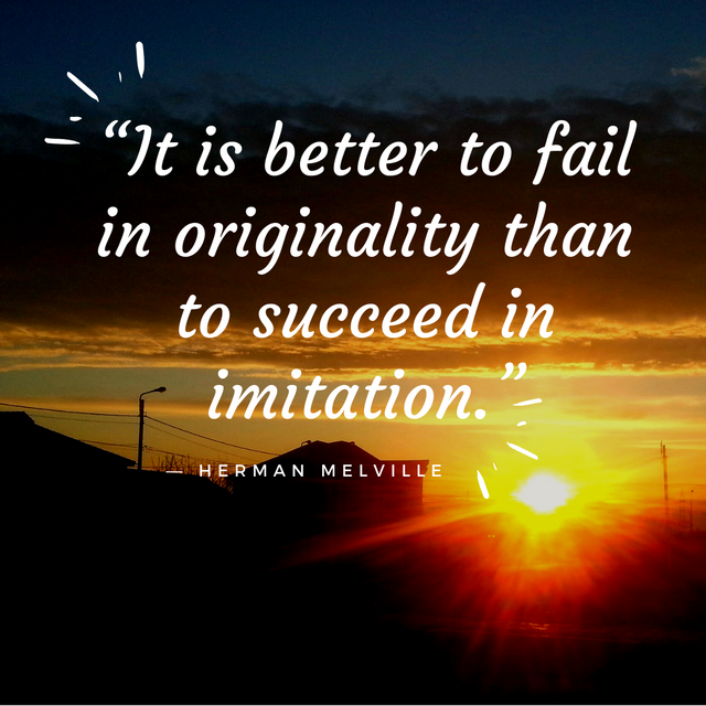 “It is better to fail in originality than to succeed in imitation.”.png