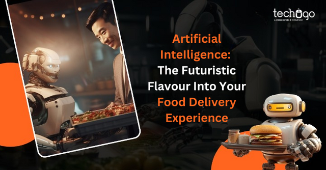 Artificial InteIligence The Futuristic Flavour Into Your Food Delivery Experience.png
