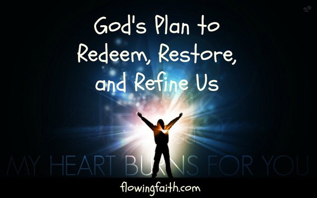 Gods-plan-to-redeem-restore-and-refine-us.jpg