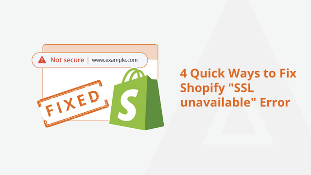 4-Quick-Ways-to-Fix-Shopify-SSL-unavailable-Error-Social-Share.png