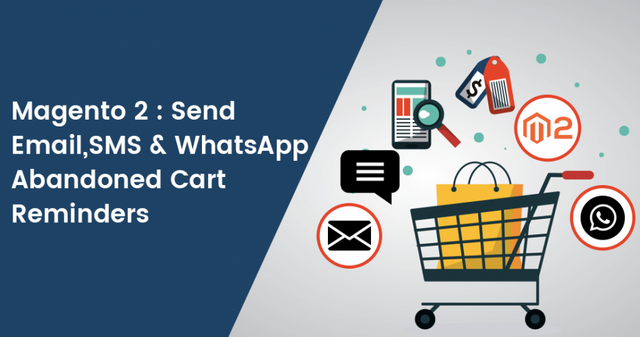 Magento-2-Send-EmailSMS-WhatsApp-Abandoned-Cart-Reminders.png