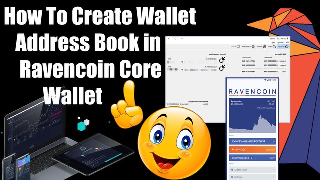 How To Create Wallet Address Book in Ravencoin Core Wallet BY Crypto Wallets Info.jpg