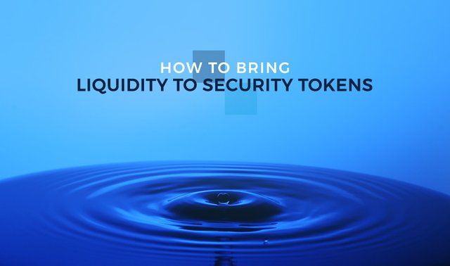 How-to-Bring-Liquidity-to-Security-Tokens.jpg