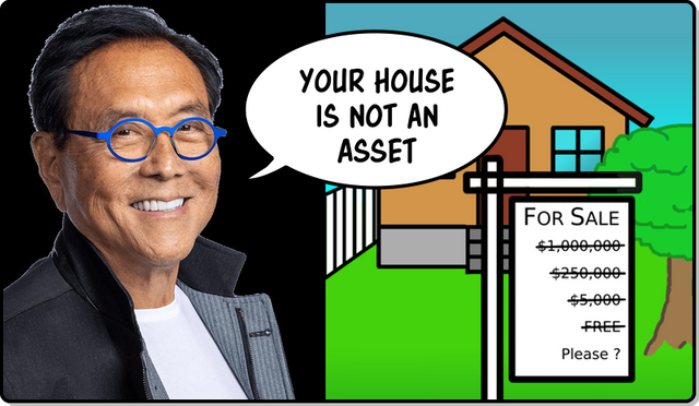 RKiyosakiYourHouseIsNotAnAsset.png