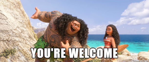 moana-yourewelcome.png