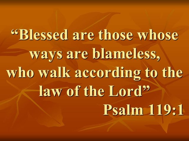 Christian studies about faith. Blessed are those whose ways are blameless. Psalm 119,1.jpg