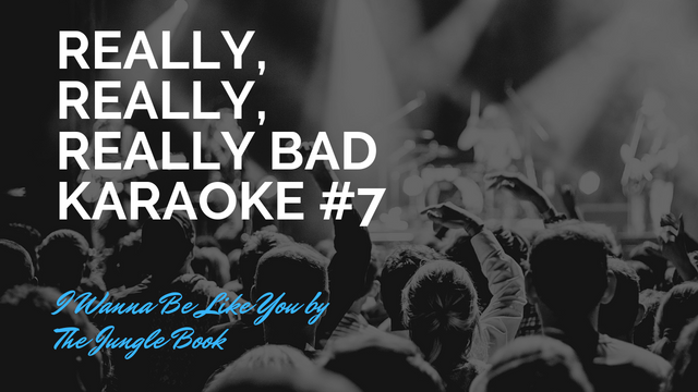 really, really, really bad karaoke 7.png