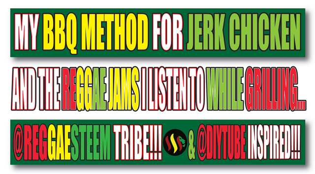 My BBQ Method for Jerk Chicken... My Reggae Jahms... Inspired by @reggaesteem and @diytube.png