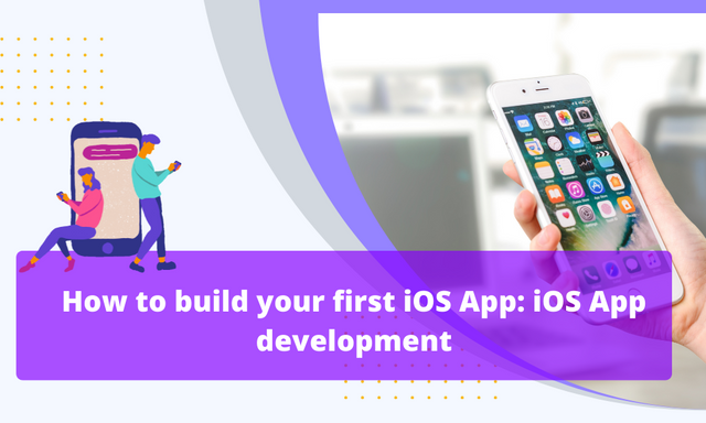 How to build your first iOS App iOS App development.png