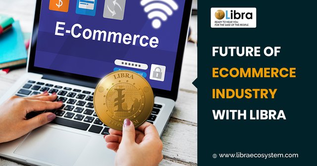 Future of eCommerce Industry with Libra.jpg