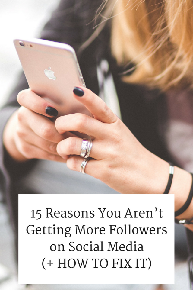 10+Reasons+You+Aren’t+Getting+More+Followers+On+Social+Media+(++How+To+Fix+Them).png