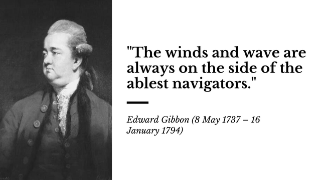 The winds and wave are always on the side of the ablest navigators.png