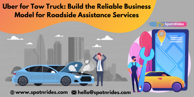 Uber-for-Tow-Truck_-Build-the-Reliable-Business-Model-for-Roadside-Assistance-Services.png