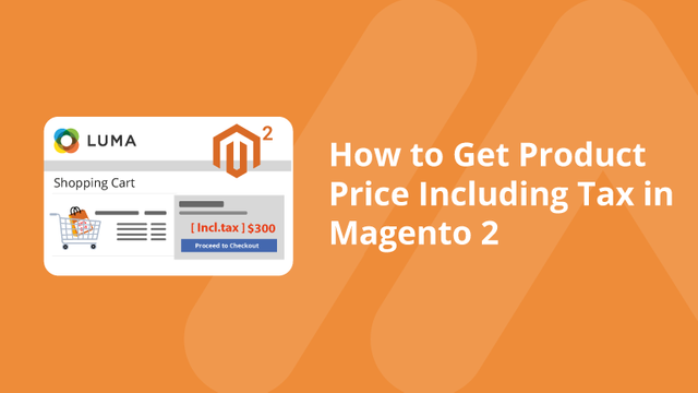 How-to-Get-Product-Price-Including-Tax-in-Magento-2-Social-Share.png