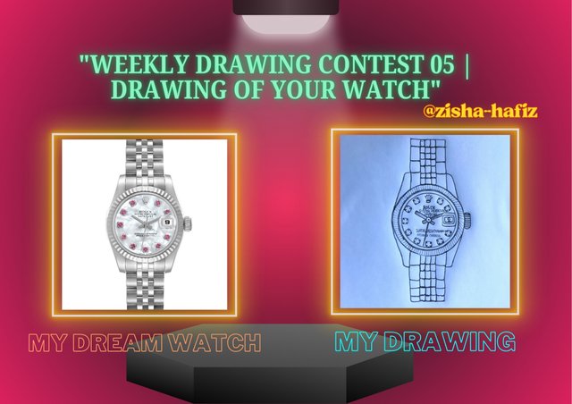 Weekly Drawing Contest 05  Drawing Of your Watch @zisha-hafiz.jpg