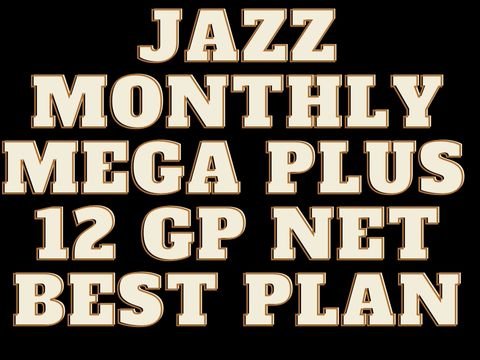 Jazz Monthly Mega Plus  12 GP Net Best Plan.jpg