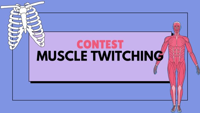 Contest Muscle twitching.jpg