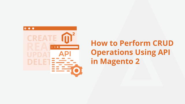 How-to-Perform-CRUD-Operations-Using-API-in-Magento-2-Social-Share.png