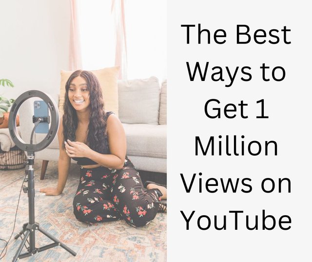 The Best Ways to Get 1 Million Views on YouTube.jpg