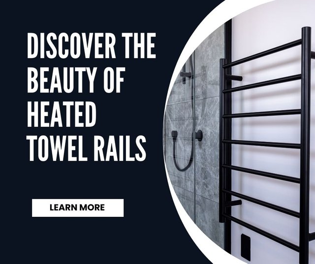 Warmth and Elegance Combined Discover the Beauty of Heated Towel Rails.jpg