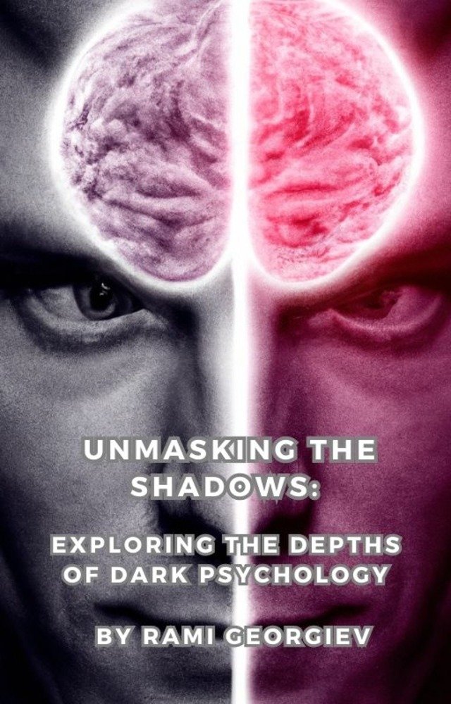 Unmasking the Shadows Exploring the Depths of Dark Psychology (1).jpg