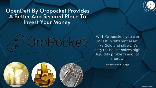 Oropocket offers an alternative way to save your money by keeping it in assets. (2).jpg