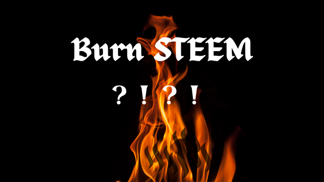 Burn STEEM !.png
