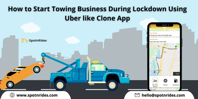 How-to-Start-Towing-Business-During-Lockdown-Using-Uber-like-Clone-App.png