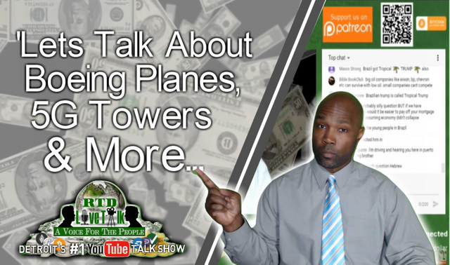 'Lets Talk About Boeing Airplanes 5G Towers and more' - RTD Live Talk with Mike.PNG