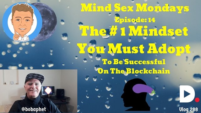 288 Mind Sex Mondays Episode 14 - The Number 1 Mindset You Must Adopt Thm.jpg