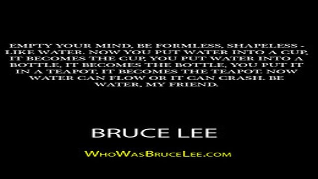 Bruce Lee, be like water.jpg
