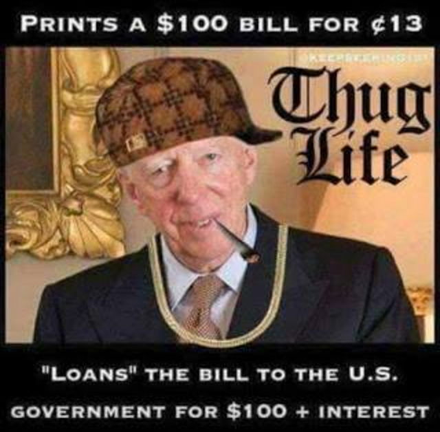 Rothschild Grand Bill Printed For 13 Cents But Loaned to USA for 100 USD Plus Interest.png