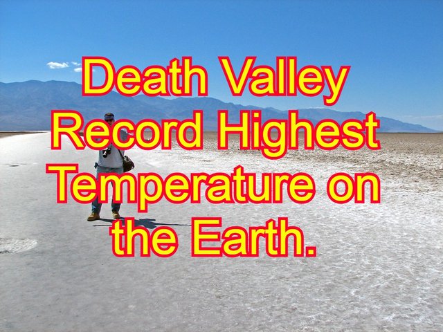 Death Valley record highest temperature on the earth..jpg