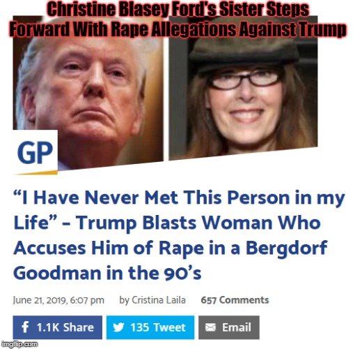 Christine Blasey Ford's Sister Steps Forward With Rape Allegations Against Trump.png